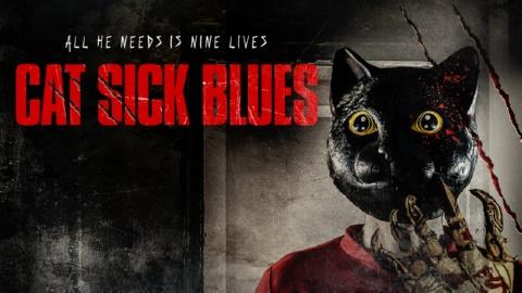 Cat Sick Blues (2015)