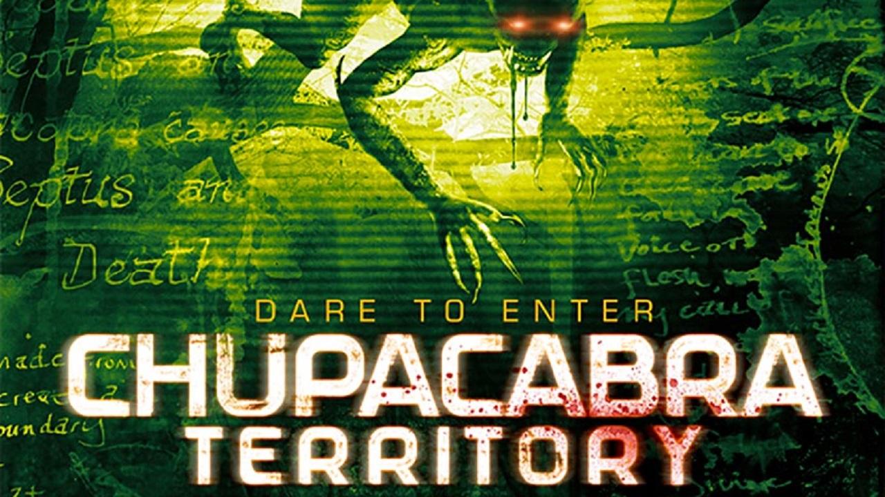 Chupacabra Territory (2016)