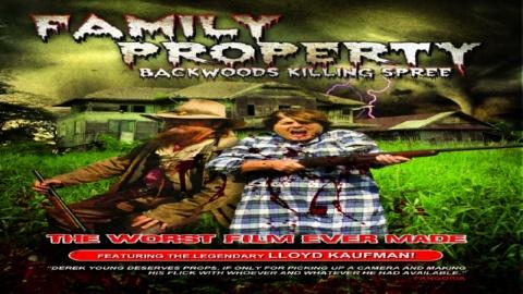 Family Property: Backwoods Killing Spree (2009)