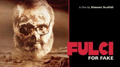 Fulci For Fake (2019)