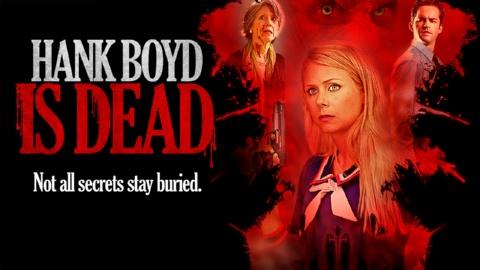 Hank Boyd is Dead (2015)