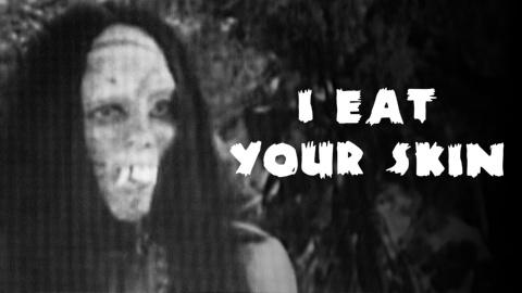 I Eat Your Skin (1971)