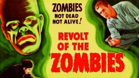 Revolt of the Zombies (1936)