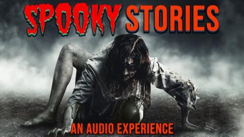 Spooky Stories - An Audio Experience