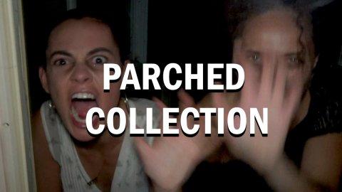 Parched Collection