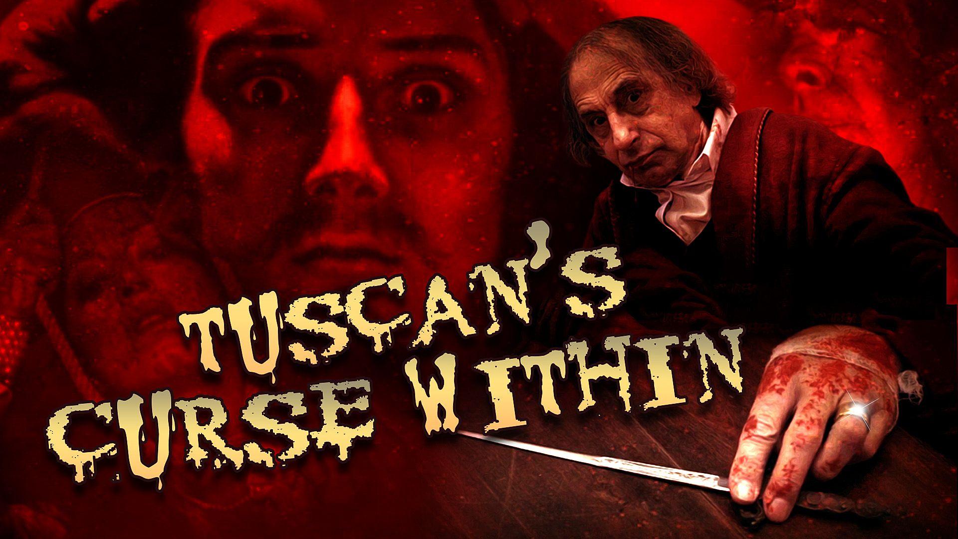 Tuscans Curse Within (2017)